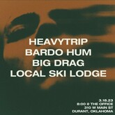 Heavytrip / Bardo Hum / Big Drag / Local Ski Lodge on Mar 18, 2023 [515-small]