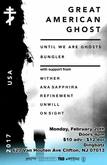 Great American Ghost / Until We Are Ghosts / Bungler / Wither / Ana Sapphira / Refinement / Unwill / Onsight on Feb 20, 2017 [793-small]
