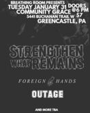 Strengthen What Remains / Foreign Hands / Outage / Wither on Jan 31, 2017 [803-small]