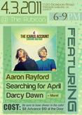 The Icarus Account / Aaron Rayford / Searching For April / Darcy Dawn on Apr 3, 2011 [829-small]