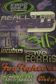 311 / Foo Fighters / Pennywise / Save Ferris / Lit / Incubus / Marcy Playground / The Brodys on Dec 14, 1999 [517-small]