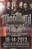 Miss May I / Escape the Fate / Gemini Syndrome / The Scarlet Plague / Send My Regards / Always To Never on Oct 14, 2013 [904-small]