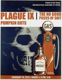 Plague IX / The No Good Pieces Of Shit / Pumpkin Guts on Feb 18, 2023 [863-small]