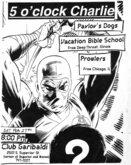 5 O'Clock Charlie / Pavlov's Dogs (Milwaukee) / Vacation Bible School / The Prowlers on Feb 27, 1999 [790-small]