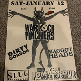 Warlock Pinchers / Dirty Gordon / Maggot Heads on Jan 12, 1991 [229-small]