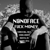 N8NoFace / Fuck Money on Mar 6, 2023 [169-small]