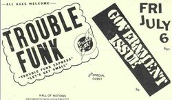 tags: Trouble Funk, Government Issue, Washington, D.C., United States, Gig Poster - Trouble Funk / Government Issue  on Jul 6, 1984 [213-small]