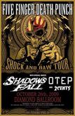 Five Finger Death Punch / Shadows Fall / Otep / 2Cents on Oct 26, 2009 [483-small]