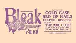 Bleak / Ritual / Cold Case / Bed Of Nails / Unspell / Risinger on Mar 5, 2023 [689-small]