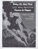 Ruby on the Vine / Full Wave Rectifier / Flowers in Flames on Jul 20, 2007 [057-small]