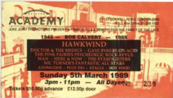 Hawkwind / Doctor And The Medics / Gaye Bykers On Acid / The Pink Fairies Psychedelic Rock Review / Man / The Here and Now / Starfighters / Nik Turners Fantastic Allstars / Atomgods on Mar 5, 1989 [336-small]