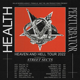 HEALTH / Perturbator / Street Sects on Aug 30, 2022 [345-small]