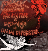 Roamck / The Beatles II / Venus Twins / Diana Superstar Band / BoscoMujo on Mar 9, 2023 [878-small]