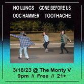 No Lungs / Doc Hammer / Dead Bugh / Toothache on Mar 18, 2023 [371-small]