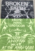 Broken Faith / The Conspiracy / Exotic Pets Eroticor on Dec 6, 1988 [376-small]