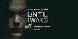 Until I Wake / Dark Divine / Catch Your Breath / We're Wolves on Apr 2, 2023 [602-small]