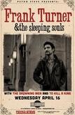 Frank Turner & The Sleeping Souls / The Drowning Men / To Kill A King on Apr 16, 2014 [224-small]