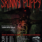 Skinny Puppy / Lead Into Gold on Apr 15, 2023 [610-small]