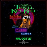 My Life With the Thrill Kill Kult / Adult. / KANGA on Oct 27, 2023 [147-small]