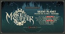 Silent Planet / Make Them Suffer / Oceans Ate Alaska / Thornhill on Aug 14, 2018 [591-small]