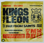 Kings Of Leon / Far From Saints / Declan Swans on May 27, 2023 [739-small]