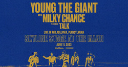 Young the Giant / Milky Chance / TALK on Jun 11, 2023 [303-small]