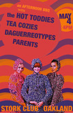 The Hot Toddies / Tea Cozies / The Daguerreotypes / Parents on May 4, 2008 [922-small]