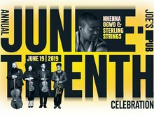 Annual Juneteenth Celebration Poster- Nnenna Ogwo & Sterling Strings (Joe's Pub, 2019), tags: Nnenna Ogwo, Eric Cooper, Erika Banks, Amos Gabia , Edward W. Hardy, Frédérique Gnaman, Patrick B Page, Sterling Strings, New York, New York, United States, Gig Poster, Advertisement, Joe's Pub - Nnenna Ogwo & Sterling Strings: Annual Juneteenth Celebration on Jun 19, 2019 [379-small]