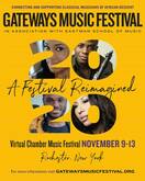 Gateways Music Festival Official Poster (2020), tags: Gateways Music Festival Orchestra, Edward W. Hardy, Rochester, New York, United States, Gig Poster, Advertisement, Virtual Concert - 2020 Virtual Gateways Music Festival: Finale Concert on Nov 13, 2020 [390-small]