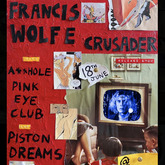Francis Wolfe / A**hole / Pink Eye Club / Piston Dreams on Jun 18, 2023 [514-small]