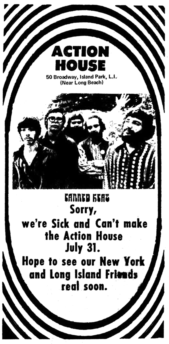 Jul 31, 1970 Canned Heat at ACTION HOUSE Island Park, New York, United