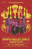 Show poster, tags: Gig Poster - W.I.T.C.H. / Death Valley Girls / Abraxas on Jun 11, 2023 [575-small]