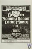 Originally the band U.K. was scheduled to open, eventually being replaced by Robert Fleischman., Boston, Sammy Hagar, Eddie Money, Robert Fleischman on May 6, 1979 [263-small]
