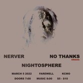 NerVer / No Thanks / Nightosphere on Mar 5, 2022 [345-small]