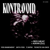 Kontravoid / Red Meat / DJ Kahn on Feb 26, 2023 [523-small]