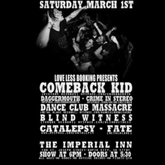 Comeback Kid / Daggermouth / Crime In Stereo / Dance Club Massacre / Blind Witness / Catalepsy / Fate on Mar 1, 2008 [433-small]