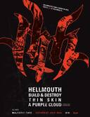 Hellmouth / Build And Destroy / Thin Skin / A Purple Cloud on Jul 30, 2016 [270-small]