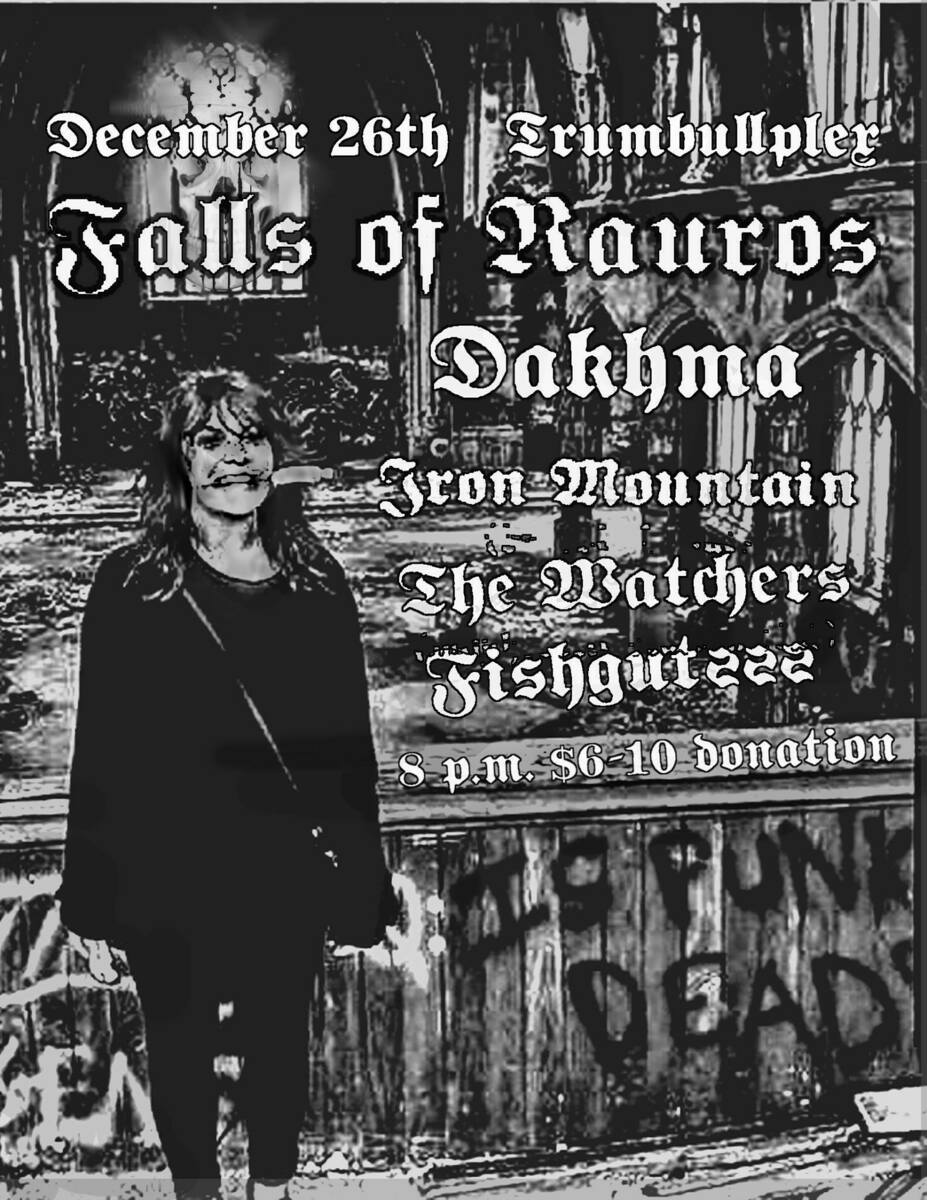Dec 26, 2017 Falls of Rauros / Dakhma / The Watchers / Iron Mountain