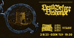 Death Before Dishonor / Eternal Struggle / Shesh Shesh Shesh / Stash on Aug 2, 2023 [686-small]