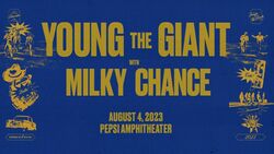 From Venue Ticket Sales Page, Young the Giant / Milky Chance / Rosa Linn on Aug 4, 2023 [728-small]
