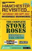 tags: Gig Poster - The Complete Stone Roses / Frankly, The Smiths / The Importance of Being Noel / RetroDave on Sep 3, 2022 [134-small]