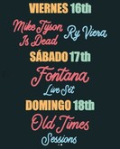 Mike Tyson is Dead / Ry Vieira / Fontana / Old Times Sessions on Jun 16, 2023 [718-small]