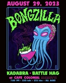 Bongzilla / Kadabra / Battle Hag on Aug 29, 2023 [852-small]