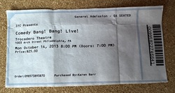 Ticket stub, tags: Ticket - Comedy Bang! Bang! / Paul F. Tompkins / The Birthday Boys on Oct 14, 2013 [605-small]