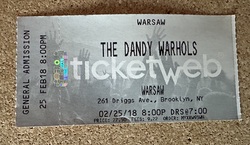 Ticket stub, tags: Ticket - The Dandy Warhols / UNI and The Urchins on Feb 25, 2018 [646-small]