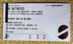 Ticket stub, tags: Ticket - Os Mutantes / Ghost Funk Orchestra / Grass Cannon on Mar 4, 2023 [677-small]