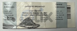 Ticket stub, tags: Ticket - Japanese Breakfast / Spirit of the Beehive on Aug 11, 2021 [764-small]
