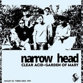 Narrow Head / Garden Of Mary / Clear Acid on Aug 26, 2021 [399-small]