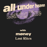 All Under Heaven / MONEY / Leaving Time / Last Rites on Dec 8, 2022 [388-small]