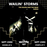 Wailin Storms / The Raven And The Bear / Surus on Sep 23, 2023 [661-small]